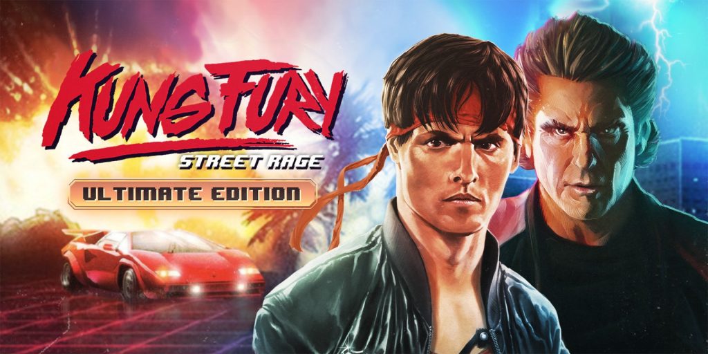 功之怒 终极版Kung Fury Street Rage – ULTIMATE EDITION|官方中文|NSZ|原版|