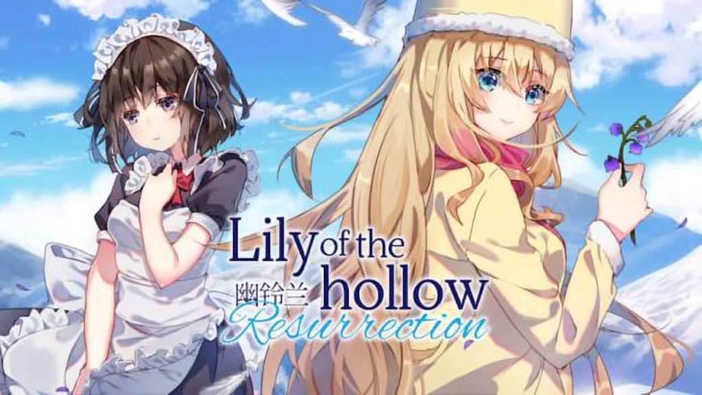 幽铃兰 复活 Lily of the Hollow – Resurrection