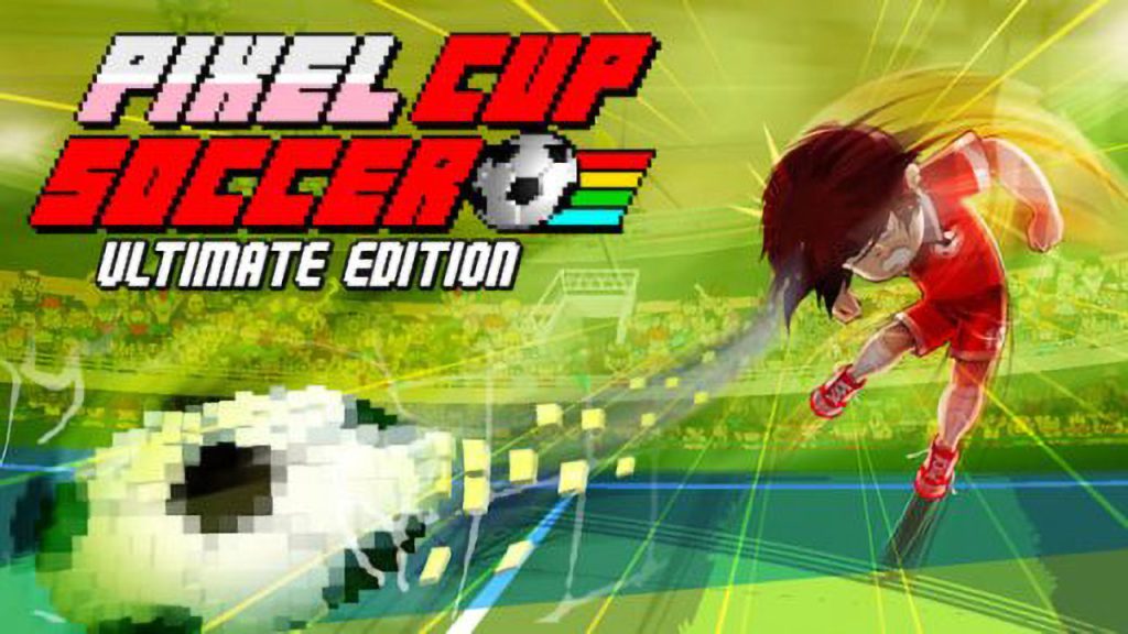 像素杯足球 终极版 Pixel Cup Soccer – Ultimate Edition