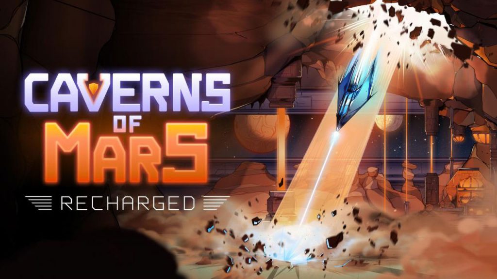 火星岩洞 充能版 Caverns of Mars: Recharged