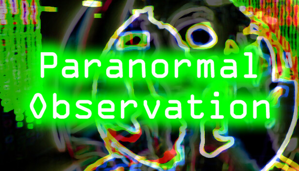 Paranormal Observation on Steam