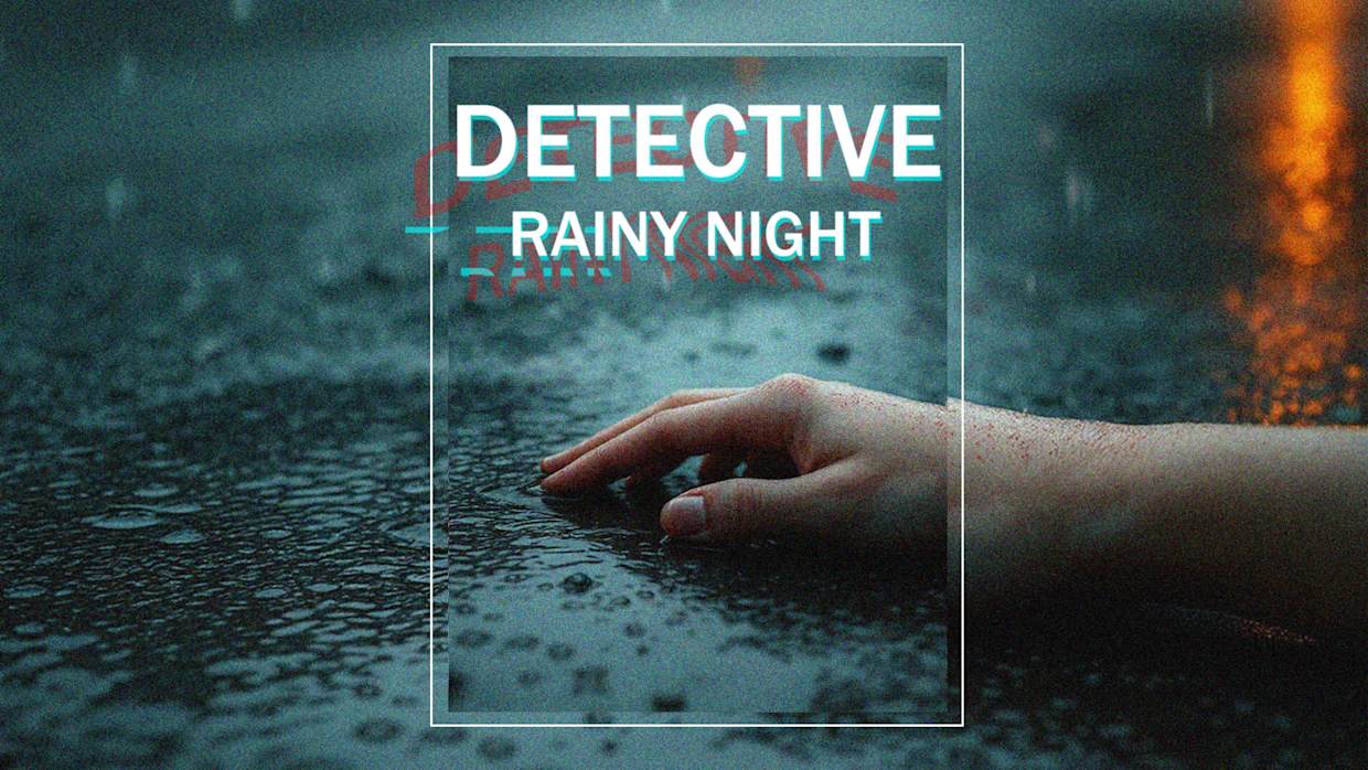 雨夜 侦探 DETECTIVE Rainy Night|官方中文|本体+1.0.1升补|NSZ|