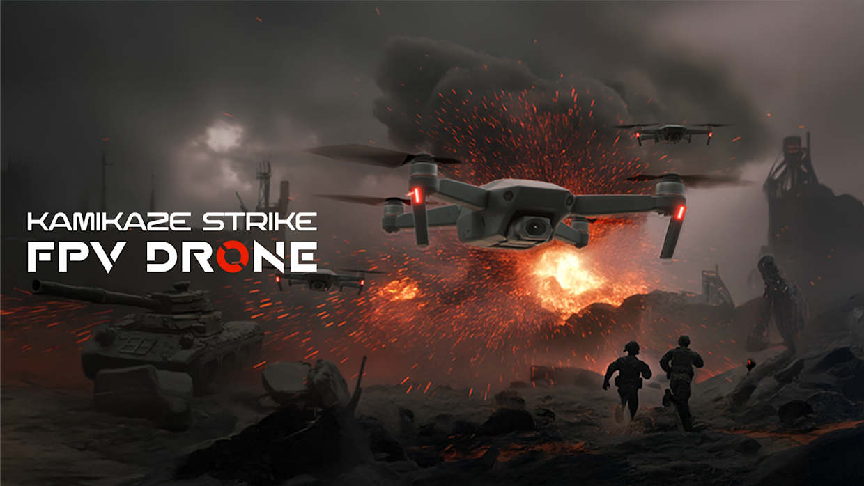 神风无人机 Kamikaze Strike FPV Drone|官方中文|本体+1.0.1升补|NSZ|